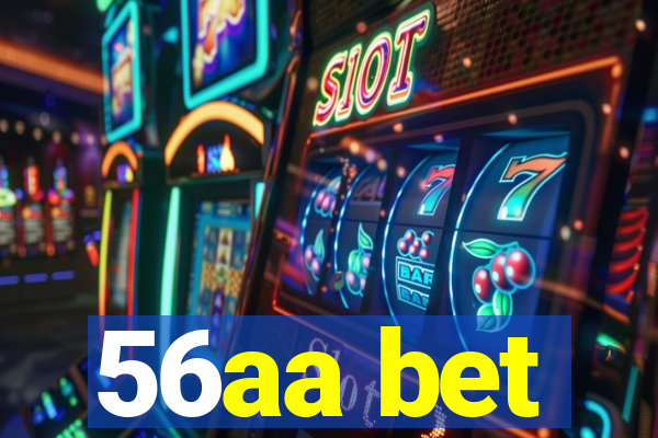 56aa bet